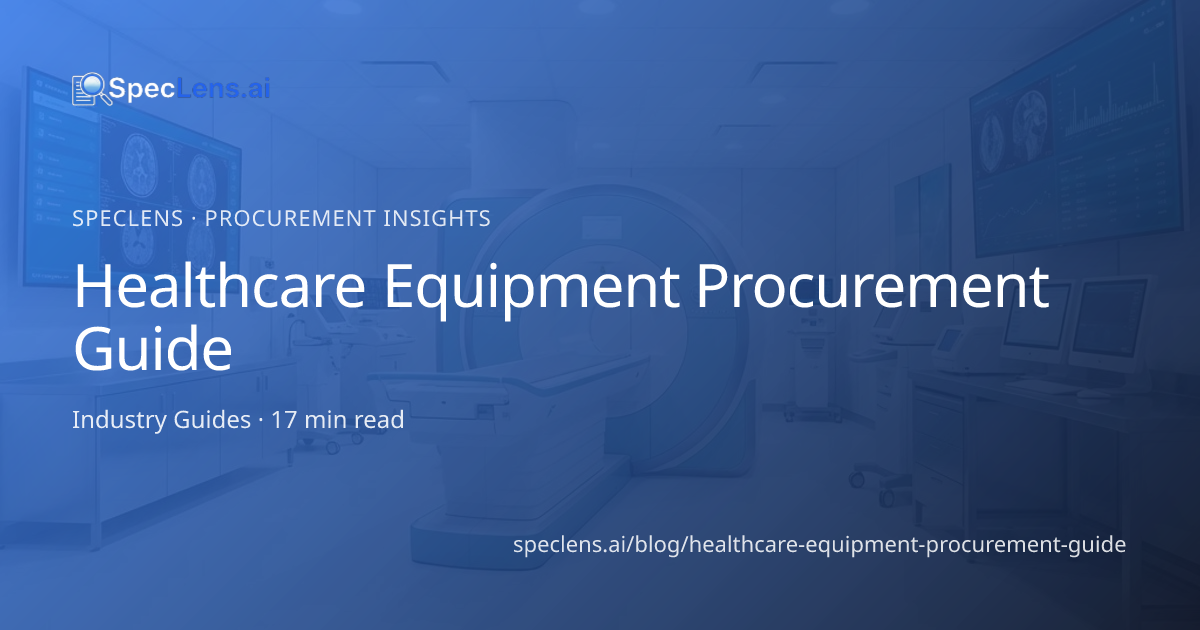 Healthcare Equipment Procurement Guide | SpecLens