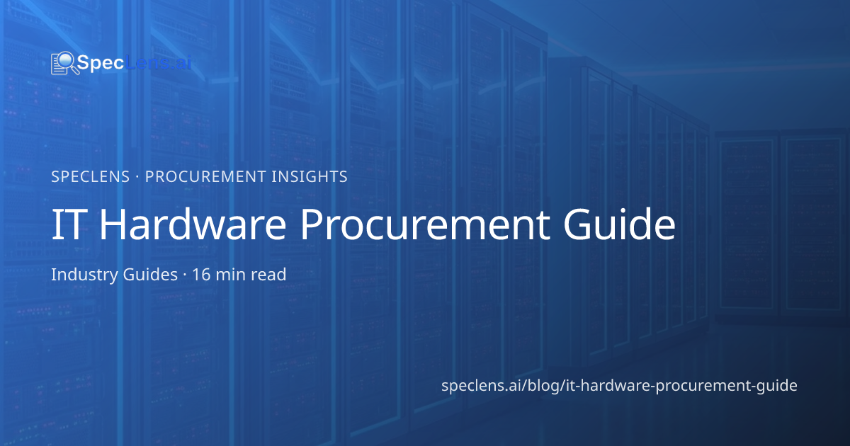 IT Hardware Procurement Guide | SpecLens